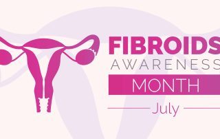 Can Fibroids Cause Infertility - Fibroid Awareness Month
